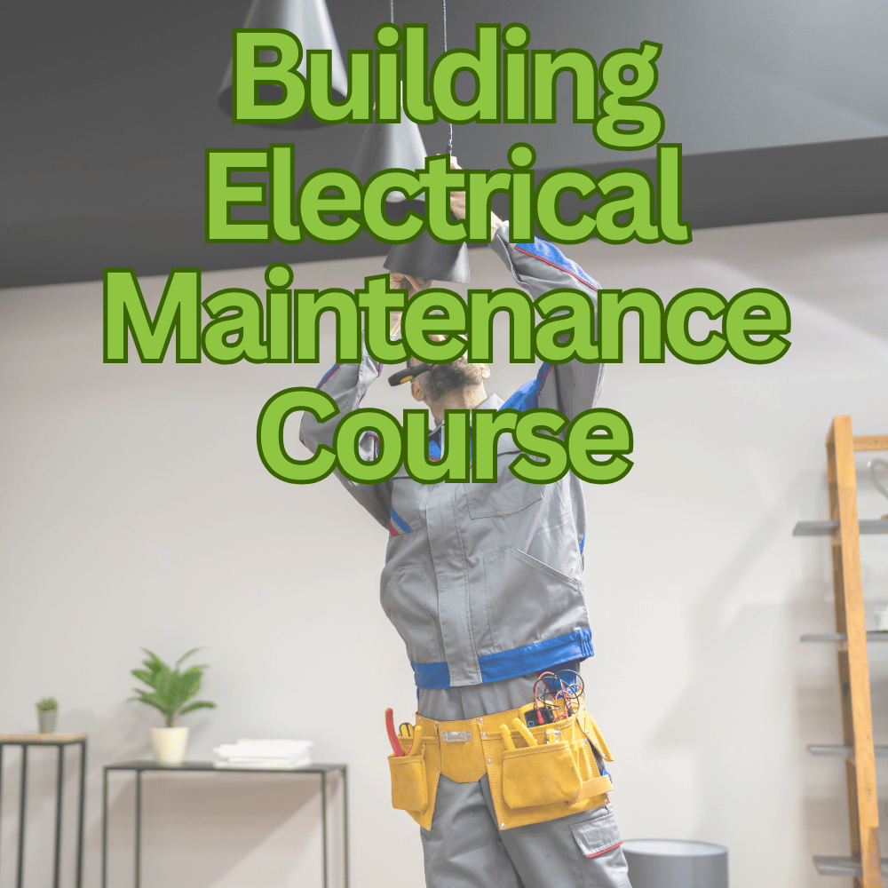 Building Electrical Maintenance Course | Online Building Maintenance ...